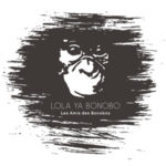 Lola Ya Bonobo – Les Amis des Bonobos en Europe
