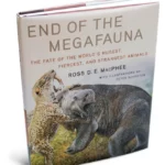 Qu’est-ce qui a déclenché l’extinction de la mégafaune ?