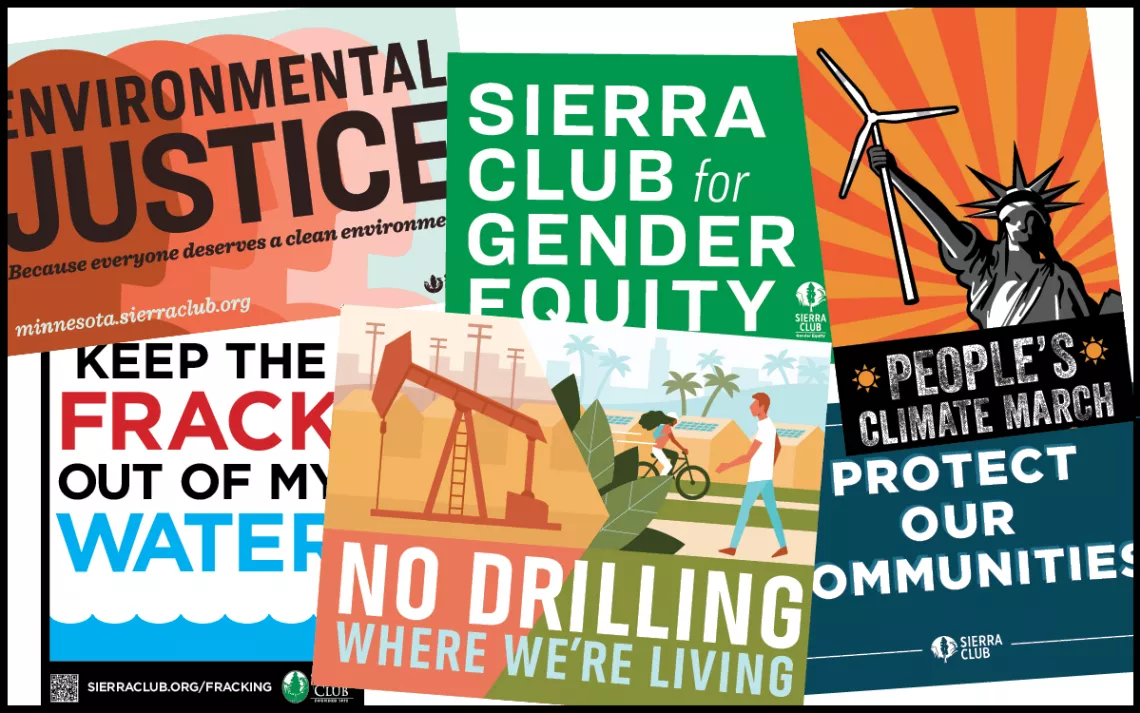 montage de panneaux du Sierra Club : Justice environnementale, car tout le monde mérite un environnement propre ; Gardez la fracture hors de mon eau ; Sierra Club pour l'équité entre les sexes ; Pas de forage là où nous vivons ; Marche populaire pour le climat ; Protégez nos communautés.